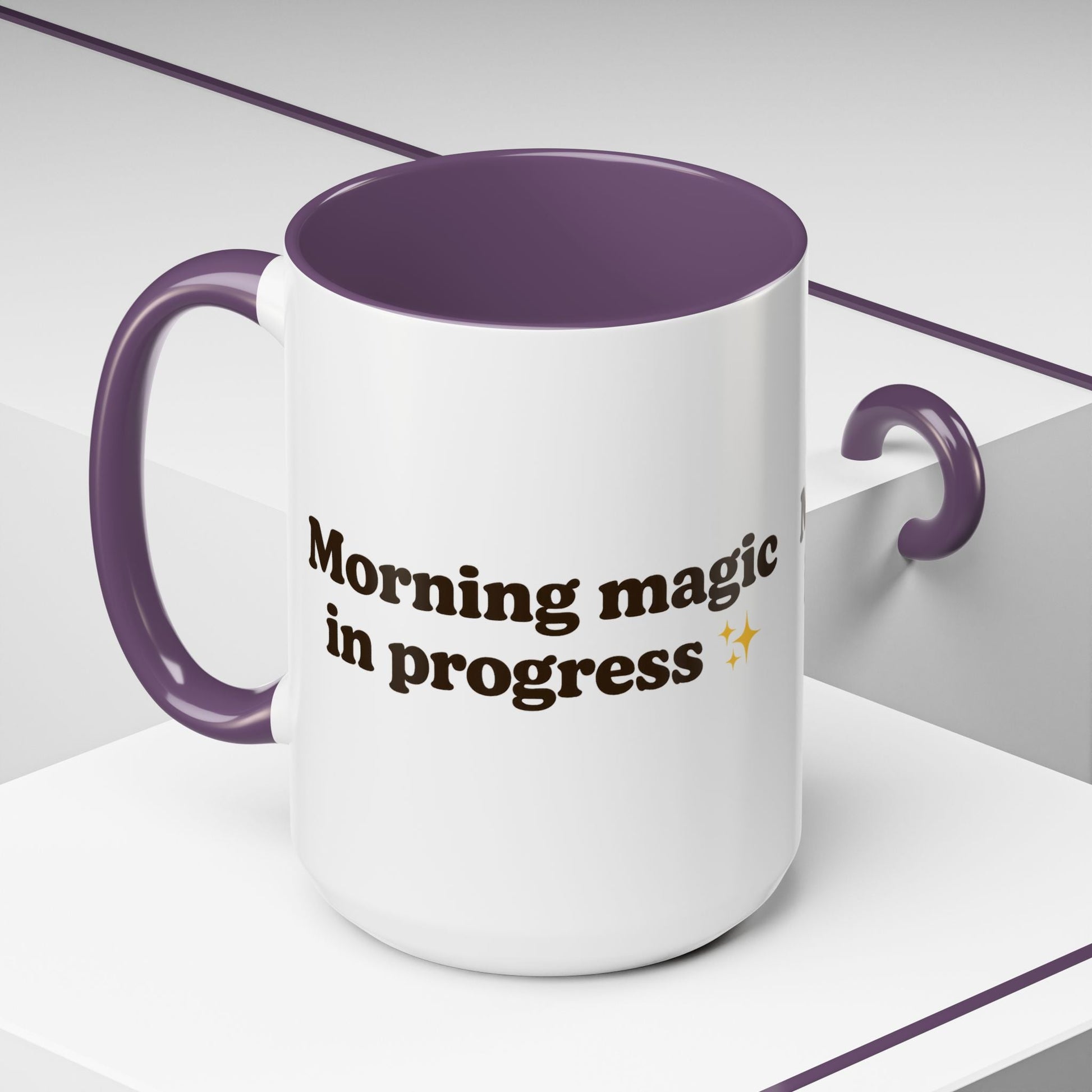 Morning Magic in Progress Coffee Mug – 11oz & 15oz Gift for Coffee Lovers - The Buy Boom