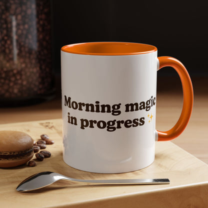 Morning Magic in Progress Coffee Mug – 11oz & 15oz Gift for Coffee Lovers - The Buy Boom