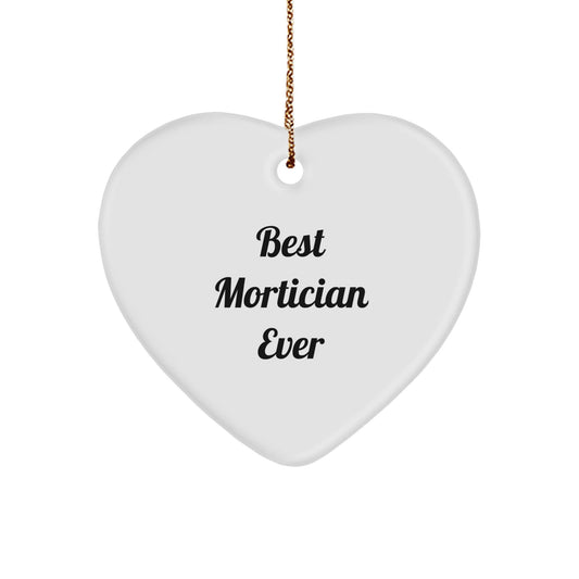 Mortician Gifts from Friends for Best Mortician Ever Heart Ornament for Christmas - The Buy Boom