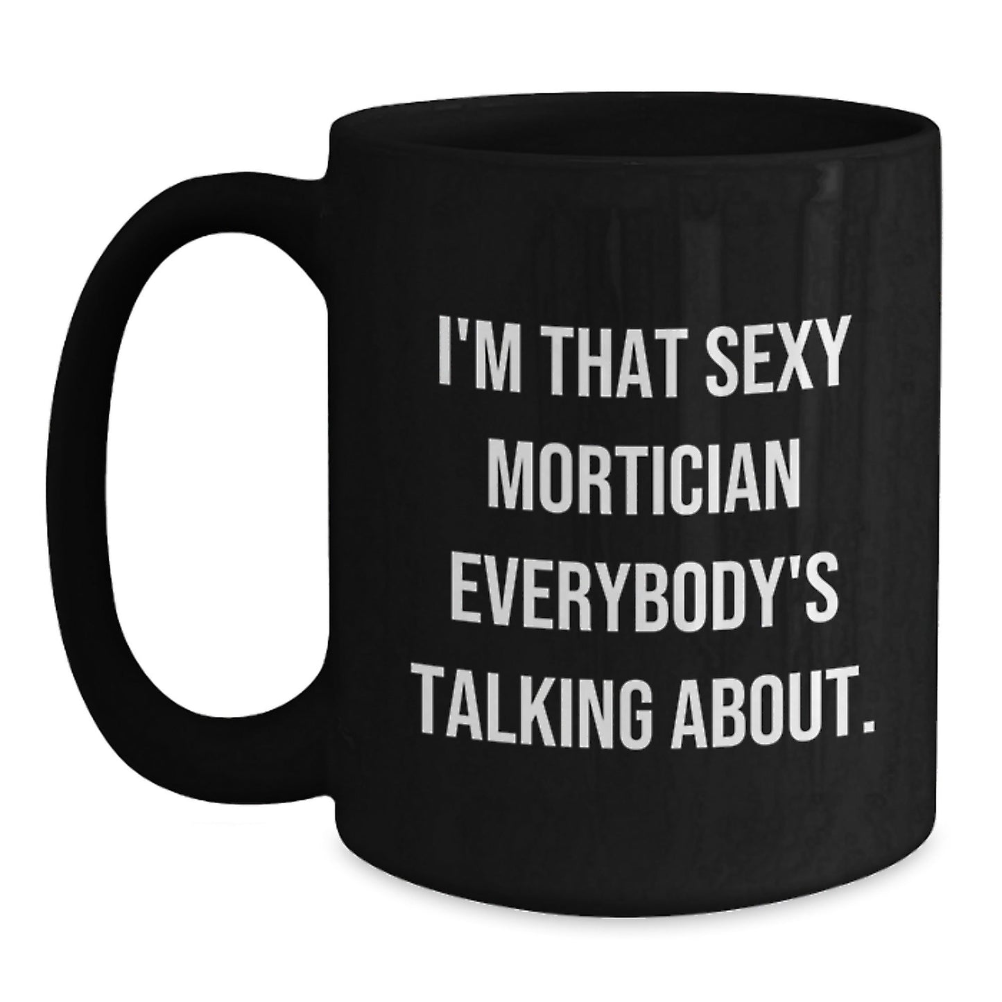 Mortician Humor Funny Gift Ideas for Mortician Friends and Family - The Buy Boom