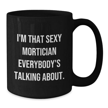 Mortician Humor Funny Gift Ideas for Mortician Friends and Family - The Buy Boom