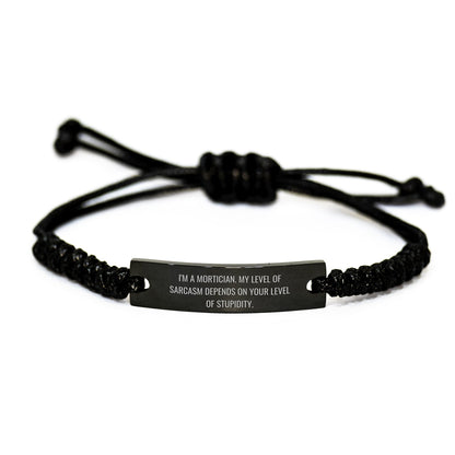 Mortician Sarcasm Rope Bracelet Gifts for Men Friends Family, Funny Quote, Black Stainless Steel, Adjustable Christmas Unique - The Buy Boom