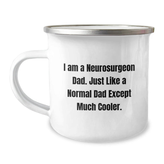Neurosurgeon Dad's Camping Adventure, Funny Gifts from Men for Neurosurgeon Graduates, Unique Camping Mug for the Cool Dad - The Buy Boom