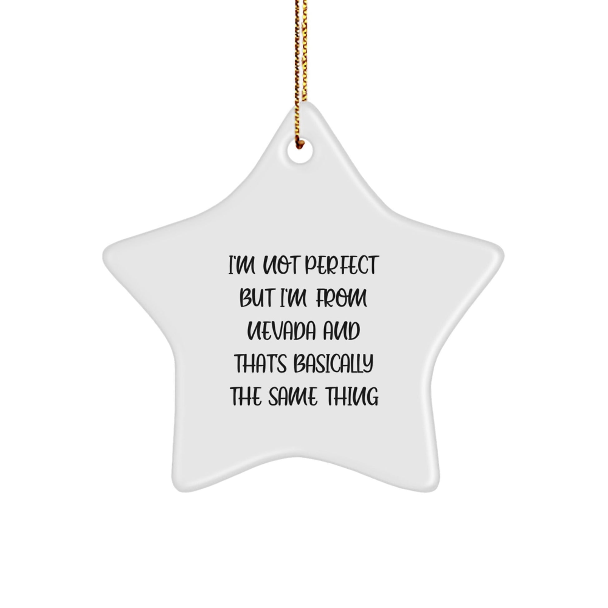 Nevada Star Ornament with Funny Quote for Christmas Unique Gifts from Friends to Family - The Buy Boom