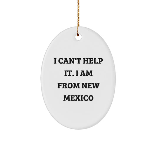 New Mexico Oval Ornament Funny Gift from Friends and Family for Christmas Decorations - The Buy Boom