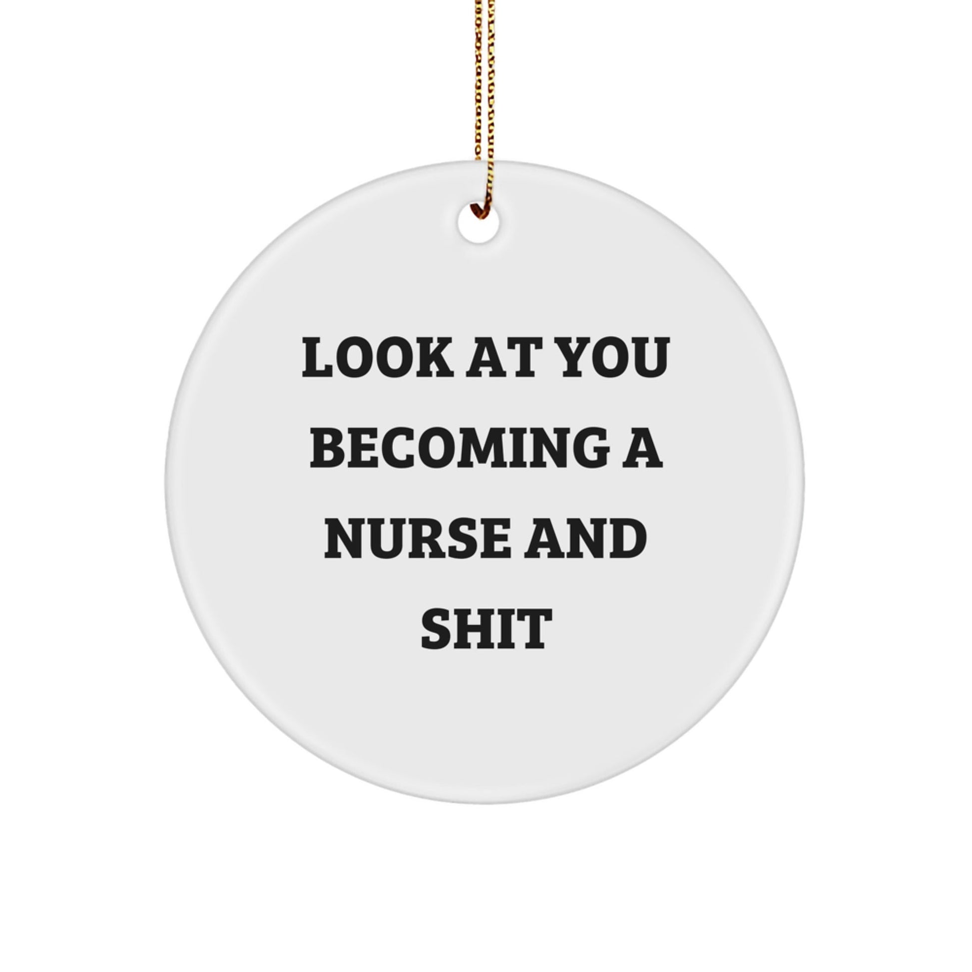 Nurse Gifts, Funny Quote Circle Ornament, Gifts from Family to Nurse, Nurse Christmas Unique Gifts - The Buy Boom