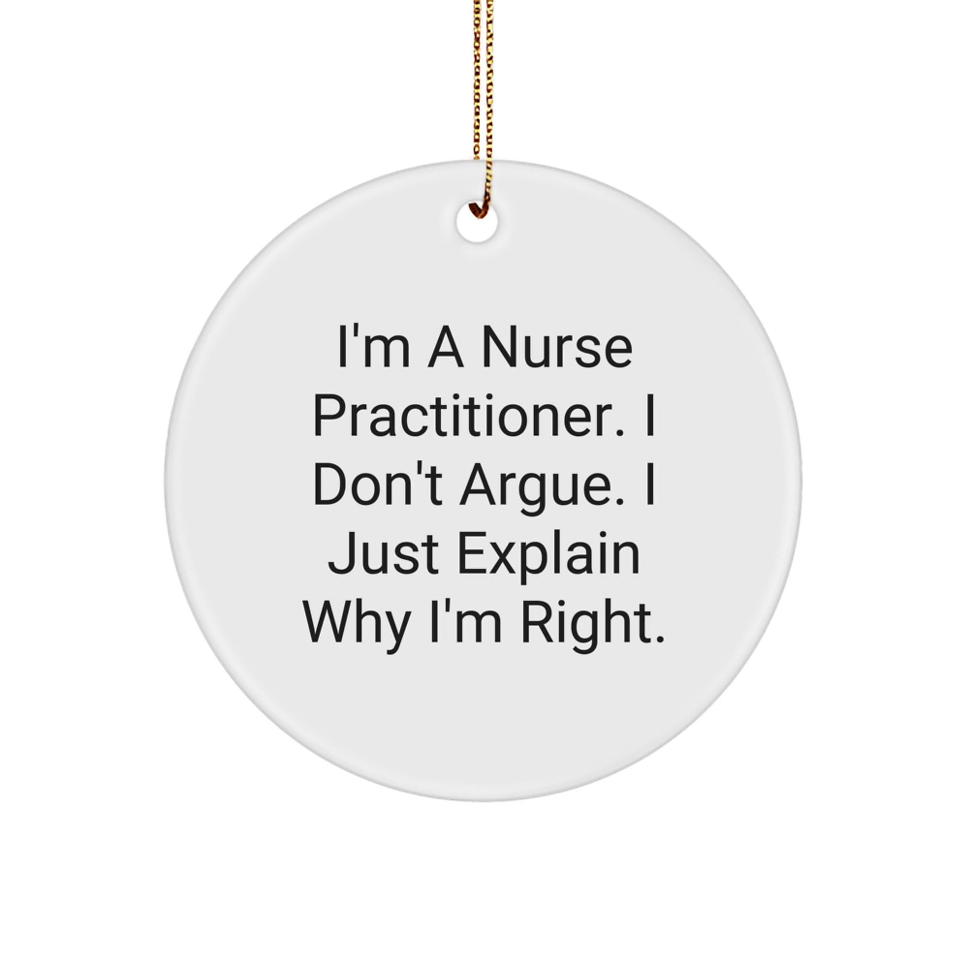 Nurse Practitioner Gifts from Friends, Unique Christmas Ornaments for Nurse Practitioner, Funny Quote Circle Ornament - The Buy Boom