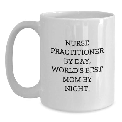 Nurse Practitioner Gifts, Funny Quote White Coffee Mug, Graduation Unique Gifts from Friends, Family to Nurse Practitioner - The Buy Boom