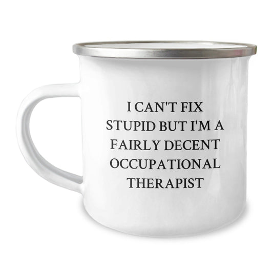 Occupational Therapist Camping Mug - Funny Christmas Unique Gifts from Friends for Men Women Family - The Buy Boom