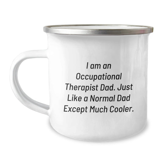 Occupational Therapist Gifts - Funny Camping Mug for Birthday - Gifts from Dad to Occupational Therapist - The Buy Boom