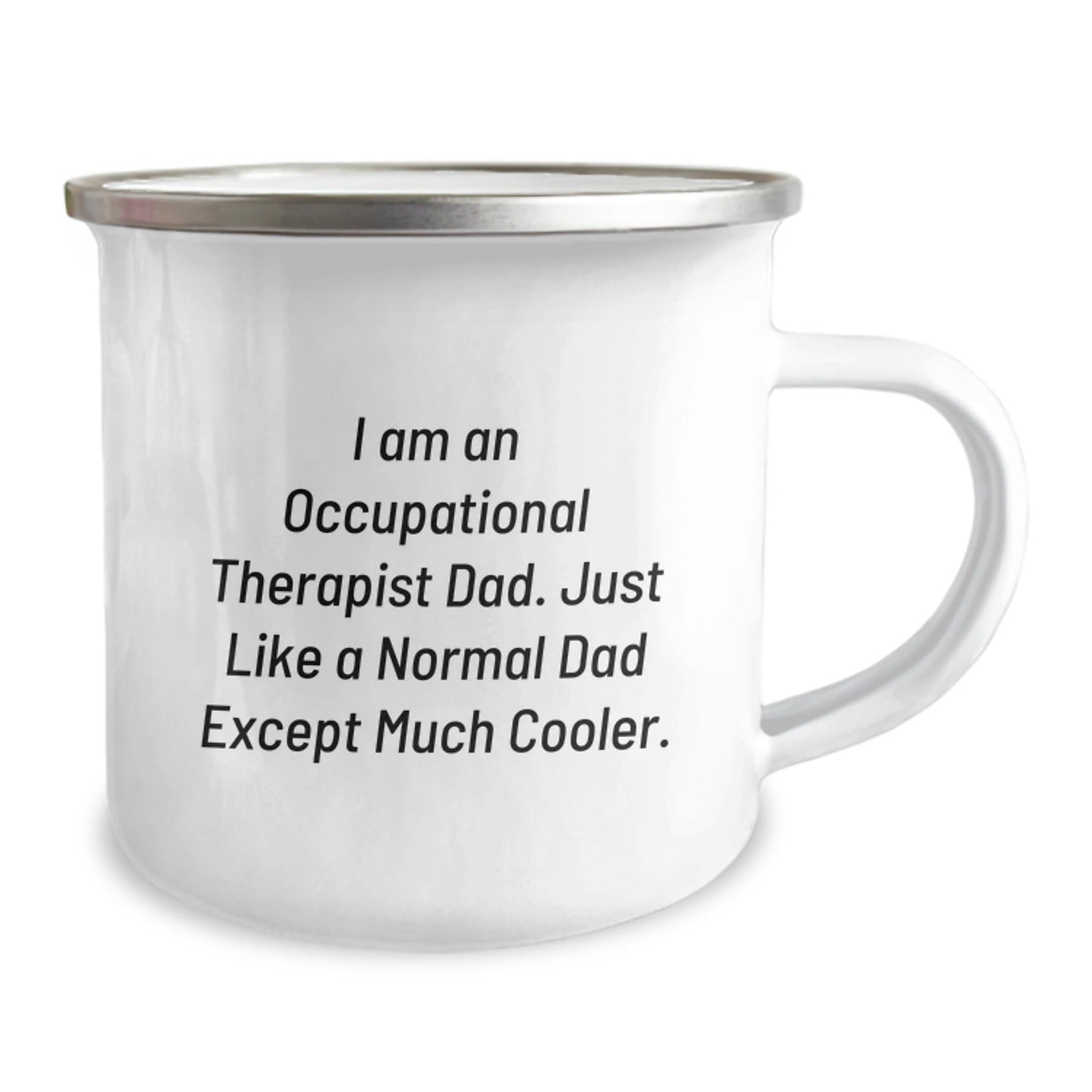 Occupational Therapist Gifts - Funny Camping Mug for Birthday - Gifts from Dad to Occupational Therapist - The Buy Boom