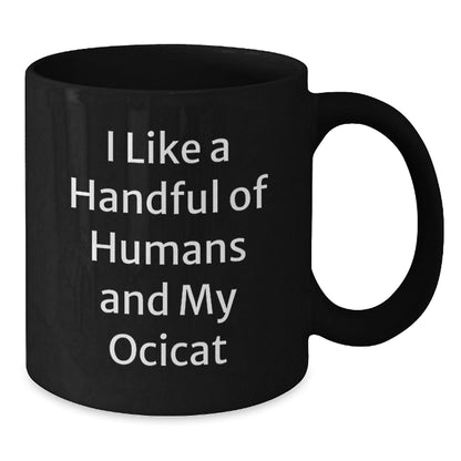 Ocicat Lovers Gifts Funny Quote Black Coffee Mugs from Friends for Birthday - The Buy Boom