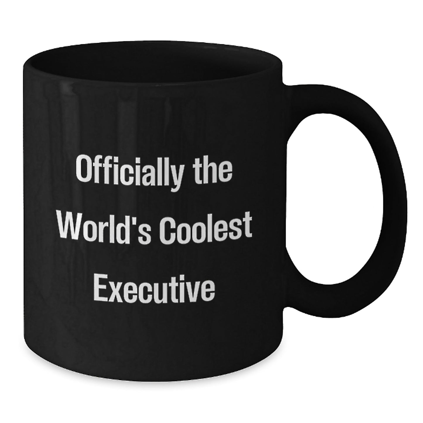 Officially the Worlds Coolest Executive Black Coffee Mug Funny Gift for Executive Friends and Family on Christmas - The Buy Boom