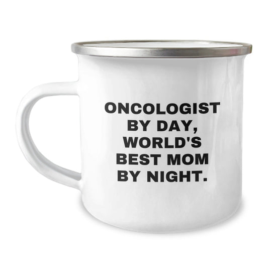 Oncologist Gifts for Graduation, Funny Camping Mug from Men, 'Oncologist By Day, World's Best Mom By Night.' - The Buy Boom