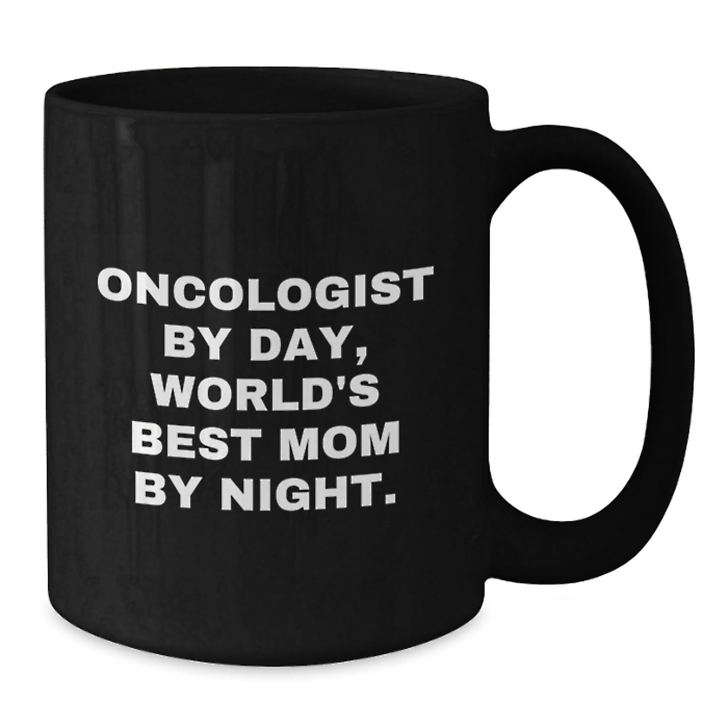 Oncologist Gifts from Family, Inspirational Black Coffee Mug for Graduation, 'Oncologist By Day, World's Best Mom By Night.' Quote - The Buy Boom