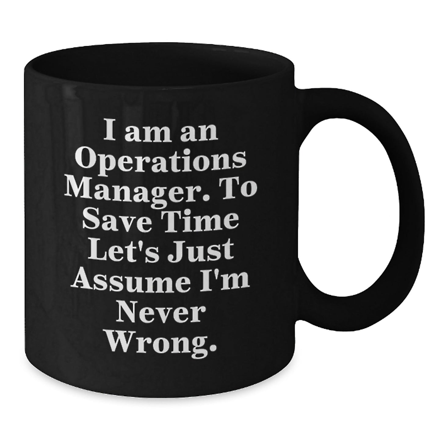 Operations Manager Humorous Black Coffee Mug Gifts from Friends, Christmas Unique Mugs for Operations Manager, Funny Quote Black Coffee Mug - The Buy Boom