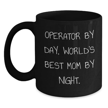 Operator By Day, World's Best Mom By Night. Funny Graduation Gifts from Family to Operator, Operator Black Coffee Mug - The Buy Boom