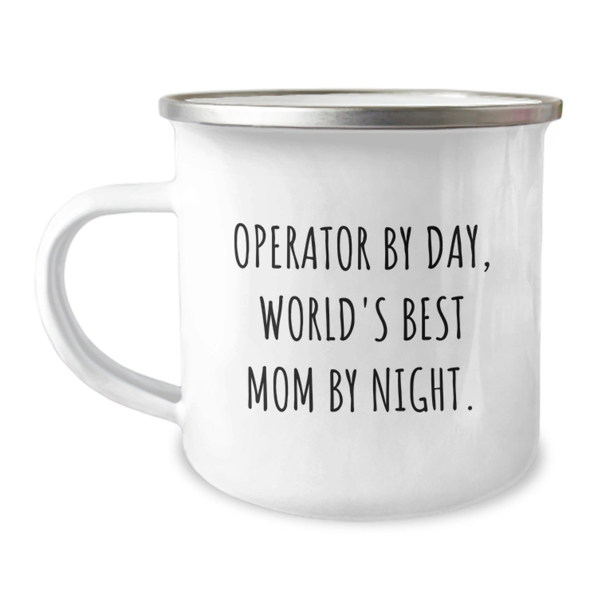 Operator Gifts, Funny Camping Mug, Operator By Day, World's Best Mom By Night. Gifts from Family to Operator, Unique Graduation Gifts - The Buy Boom