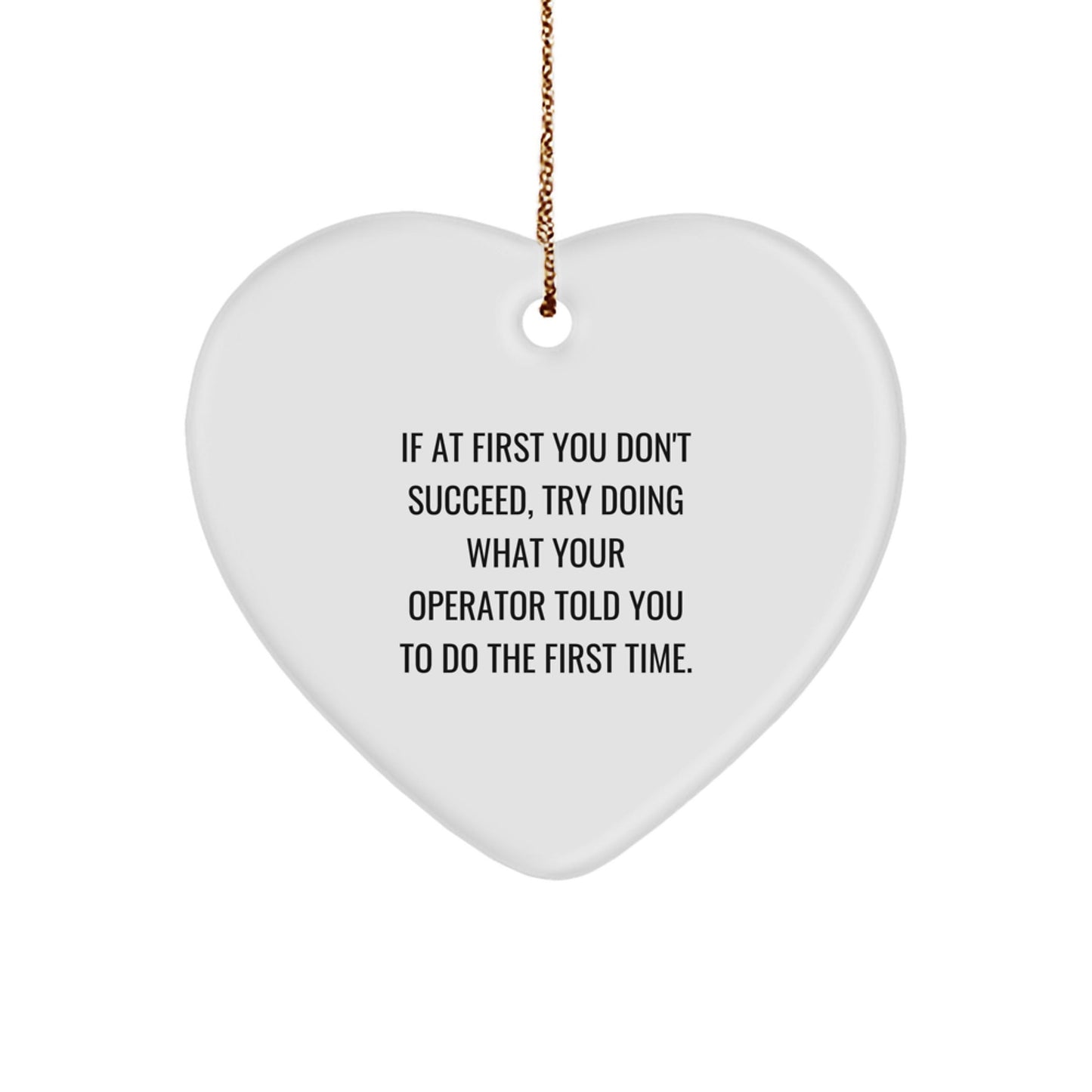Operator Heart Ornament with Funny Quote Gifts from Men to Operator for Christmas - The Buy Boom