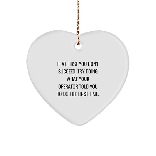 Operator Heart Ornament with Funny Quote Gifts from Men to Operator for Christmas - The Buy Boom