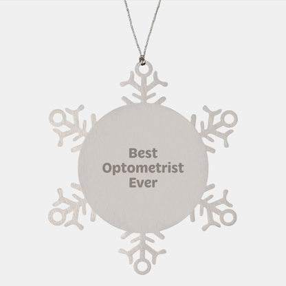 Optometrist Gifts from Best Friends Christmas Snowflake Ornament, 'Best Optometrist Ever' Quote, Durable Stainless Steel, 3.14 inches - The Buy Boom