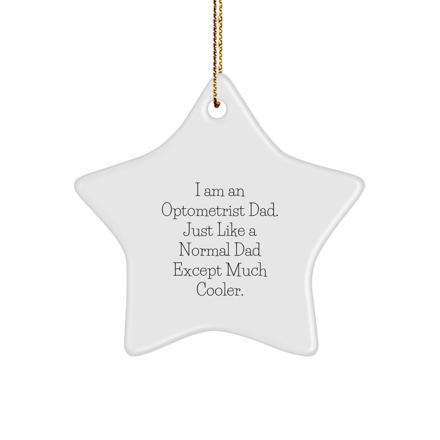 Optometrist Gifts: Star Ornament, Funny Quote, Christmas Unique Gifts from Dad, Gifts for Optometrist - The Buy Boom