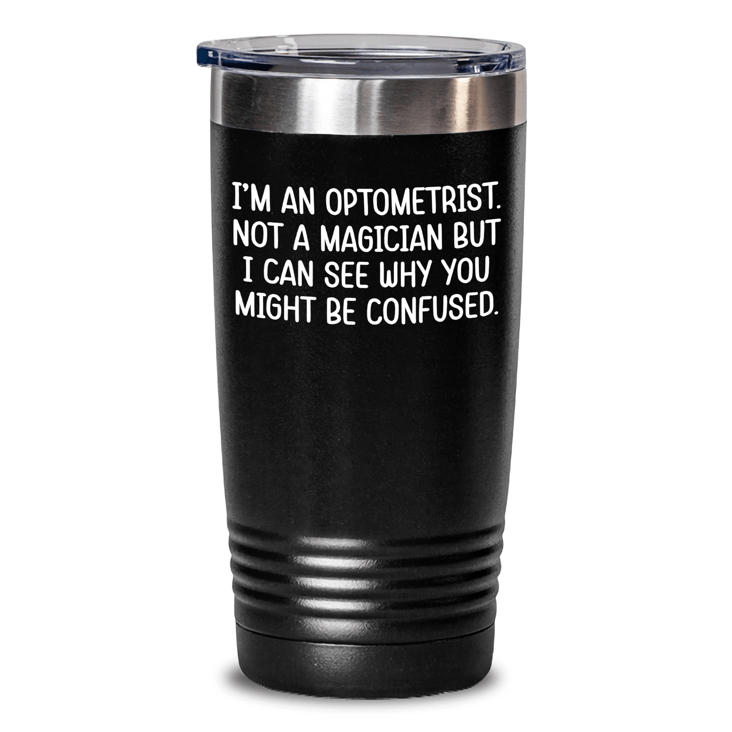 Optometrist Humor Gifts from Friends - Funny Tumbler for Graduation - I'm Not a Magician, 20oz or 30oz Stainless Steel Insulated Tumbler for Optometrist - The Buy Boom