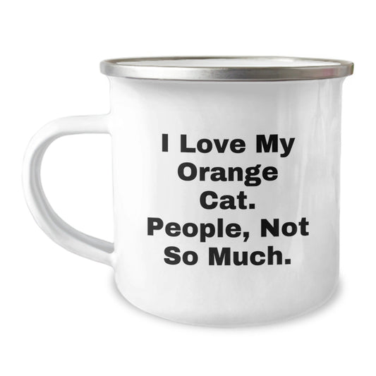 Orange Cat Camping Mug, Funny Quote Gift for Orange Cat Lovers, Perfect Birthday Present from Friends, Family, or Coworkers - The Buy Boom