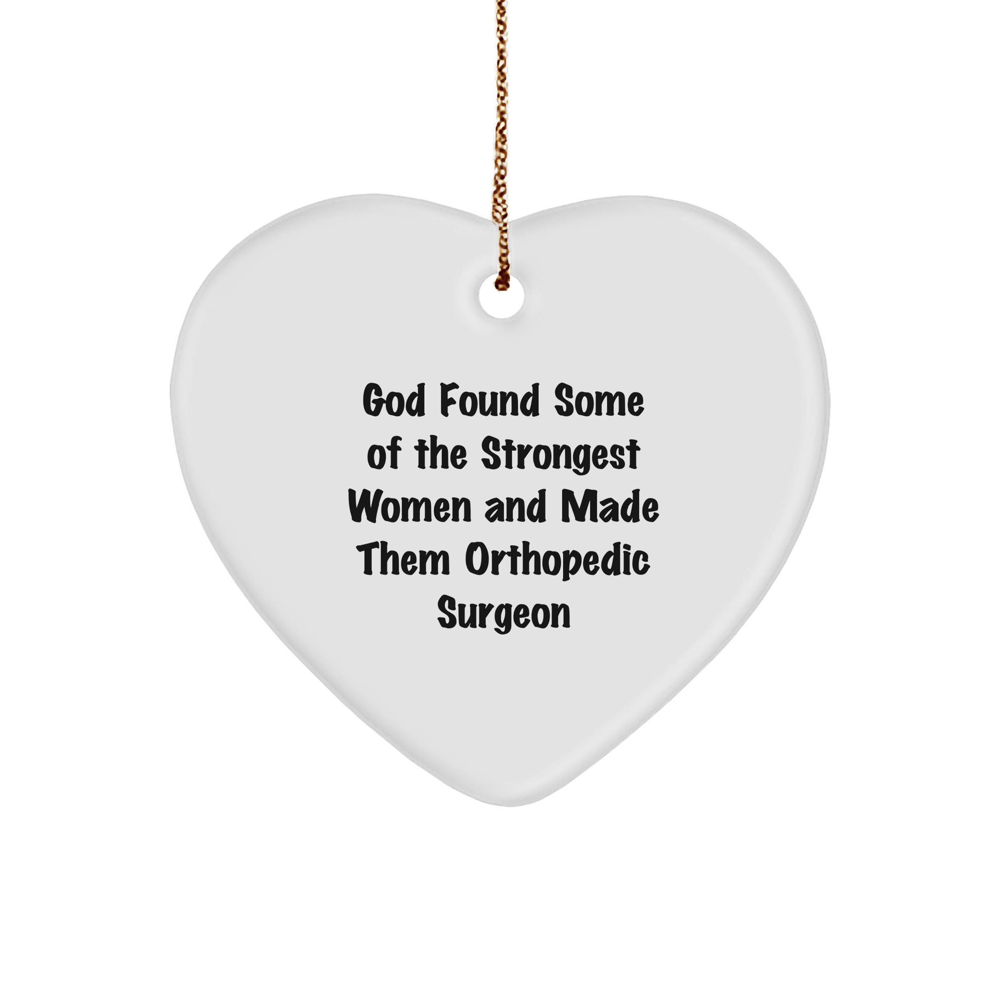 Orthopedic Surgeon Gifts, Funny Quote, Heart Ornament for Women, Gifts from Family, Unique Christmas Unique Gifts for Orthopedic Surgeon - The Buy Boom