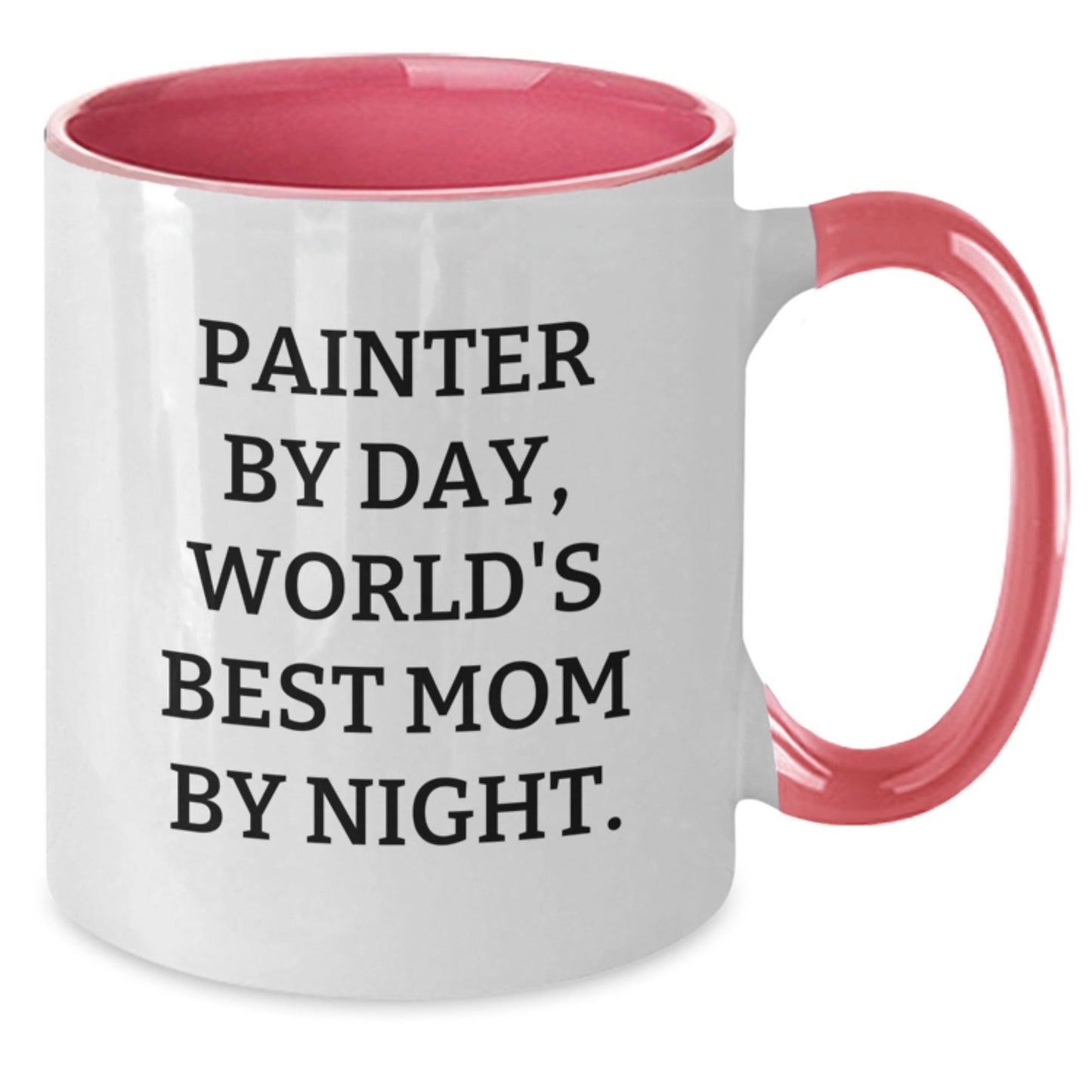 Painter By Day, Funny Mom By Night, Two Tone Coffee Mug, Gifts from Mom to Painter, Graduation Unique Gifts - The Buy Boom