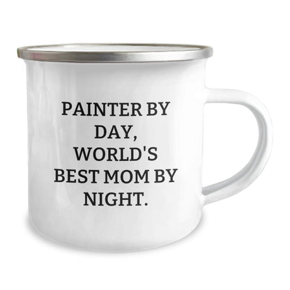 Painter By Day, World's Best Mom By Night - Funny Camping Mug for Graduation Gifts from Mom to Painter - The Buy Boom