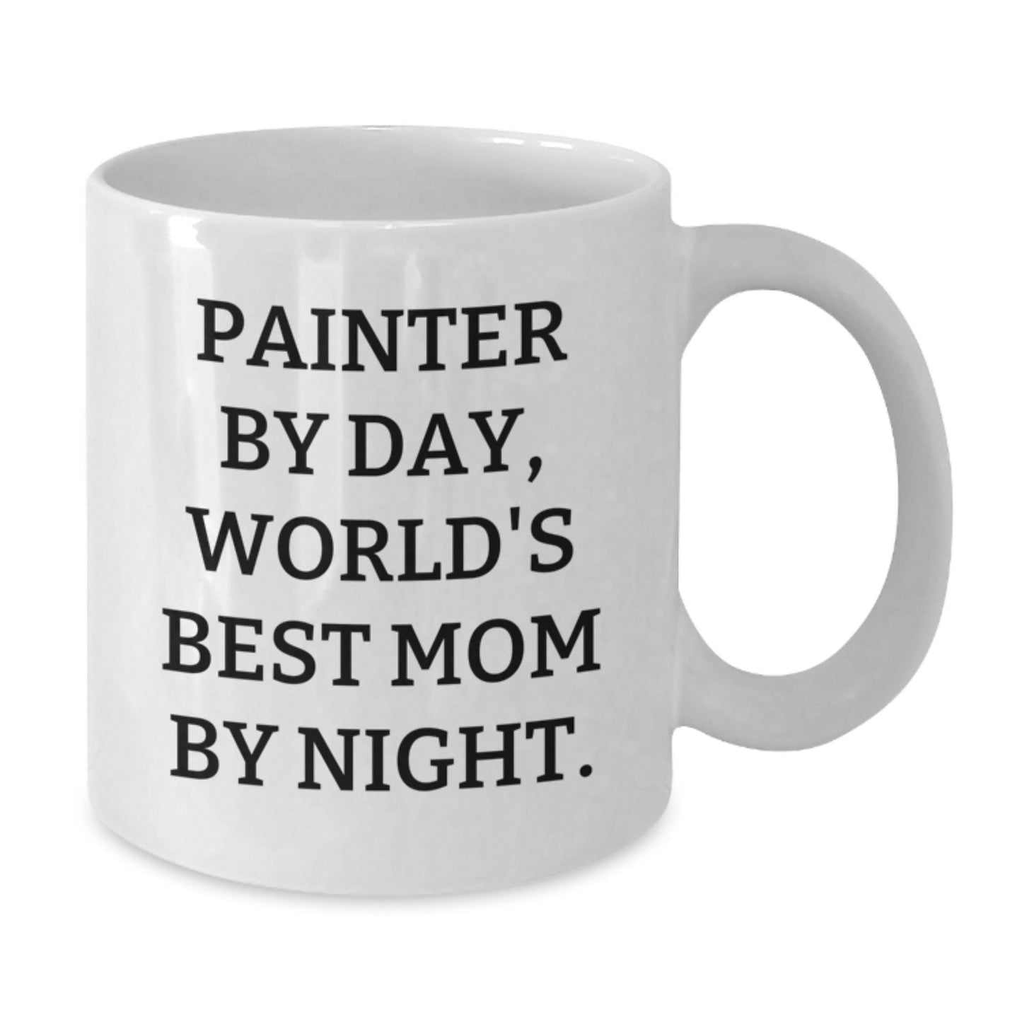 Painter Gifts by Day, Funny Mom by Night, White Coffee Mug for Graduation, Gifts from Mom, Gifts for Painter - The Buy Boom