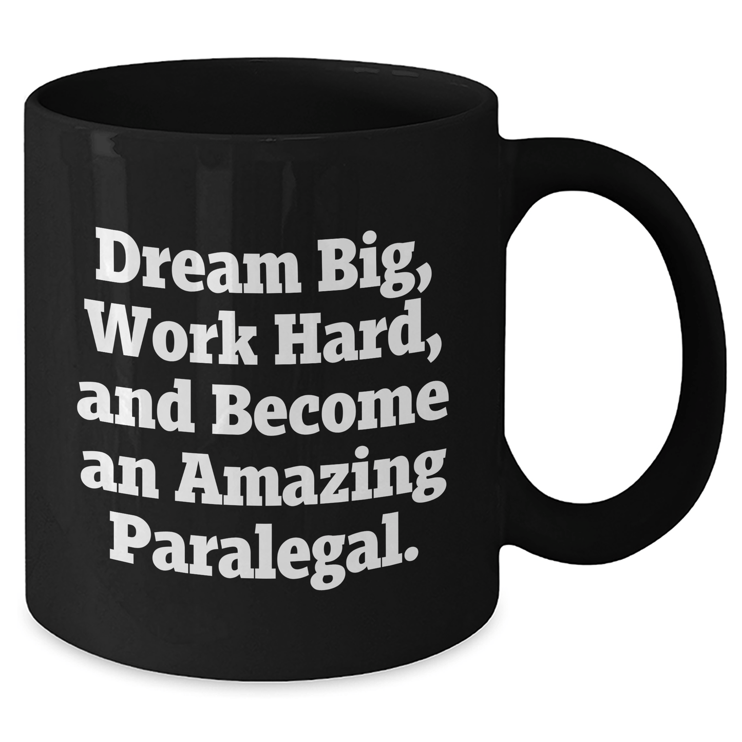 Paralegal Coffee Mug Gifts from Family to Become an Amazing Paralegal, Inspirational Quote, Black 11oz or 15oz Microwave Safe Ceramic Mug for Graduation - The Buy Boom