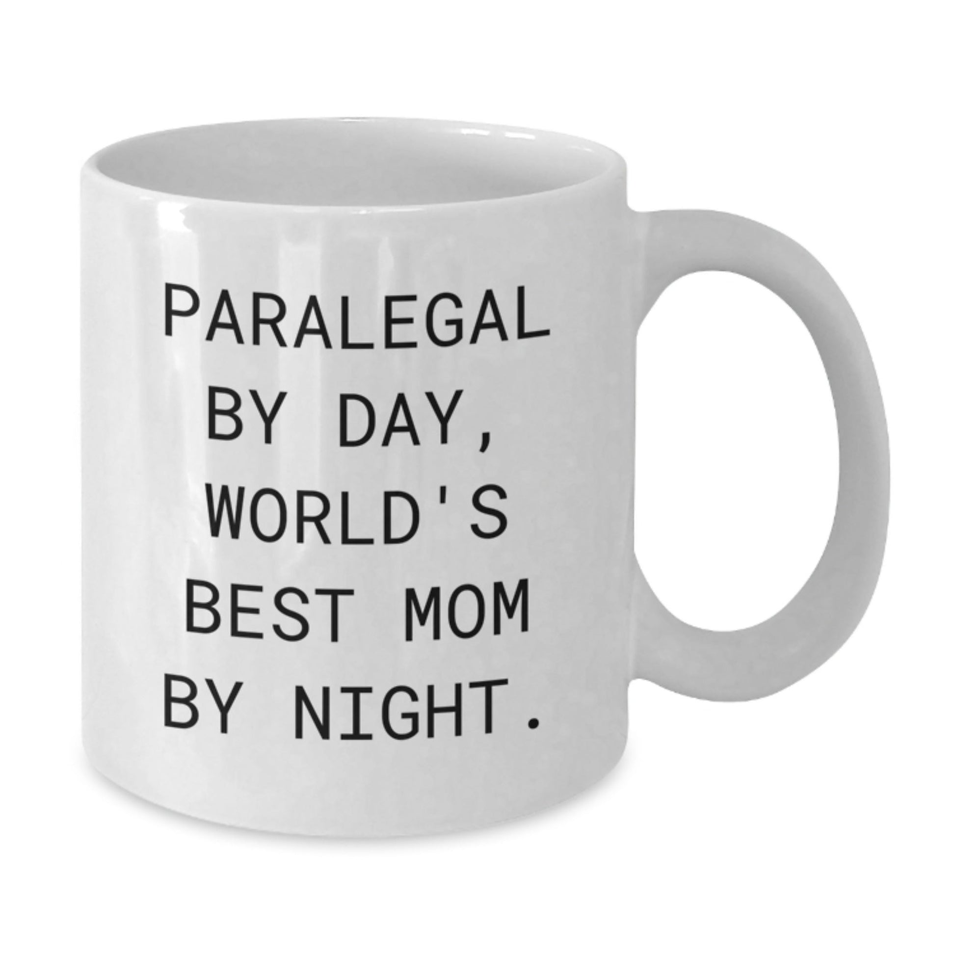Paralegal Gifts for Her - Funny Quote White Coffee Mug, Graduation Unique Gifts from Mom to Daughter, 'Paralegal By Day, World's Best Mom By Night.' - The Buy Boom