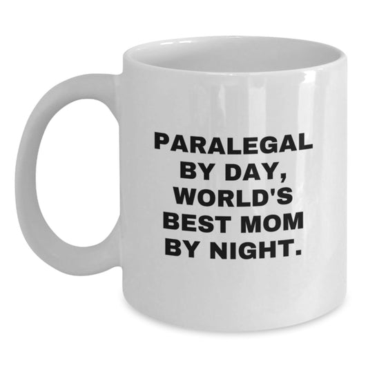 Paralegal Gifts from Mom, Funny White Coffee Mug for Paralegal Graduation, 'Paralegal By Day, World's Best Mom By Night.' - 11oz or 15oz Ceramic Mug - The Buy Boom