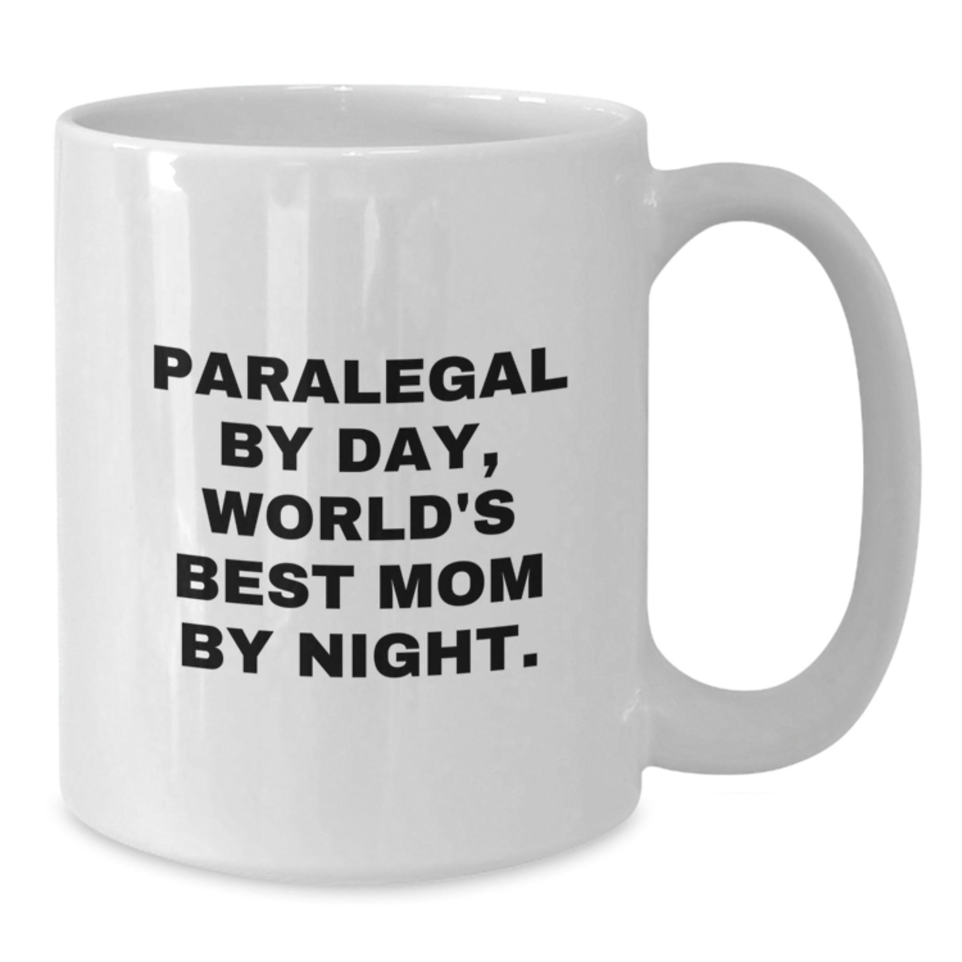 Paralegal Gifts from Mom, Funny White Coffee Mug for Paralegal Graduation, 'Paralegal By Day, World's Best Mom By Night.' - 11oz or 15oz Ceramic Mug - The Buy Boom