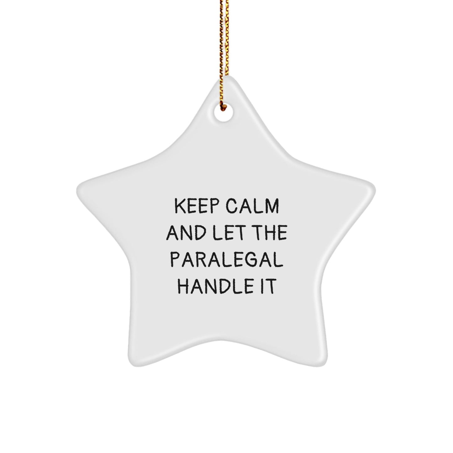 Paralegal Star Ornament Gifts from Friends, Funny 'Keep Calm And Let The Paralegal Handle It' for Paralegal Women, Men, Coworkers, Family, Christmas Unique Gifts - The Buy Boom