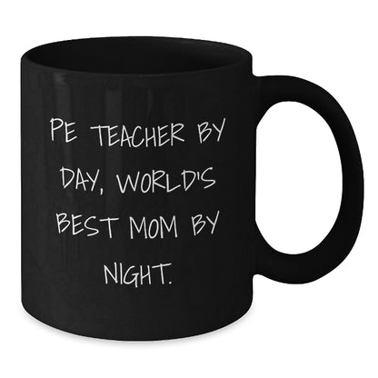 PE Teacher Gifts, Funny Quotes, Black Coffee Mug, Graduation Unique Gifts from Friends to PE Teacher - The Buy Boom