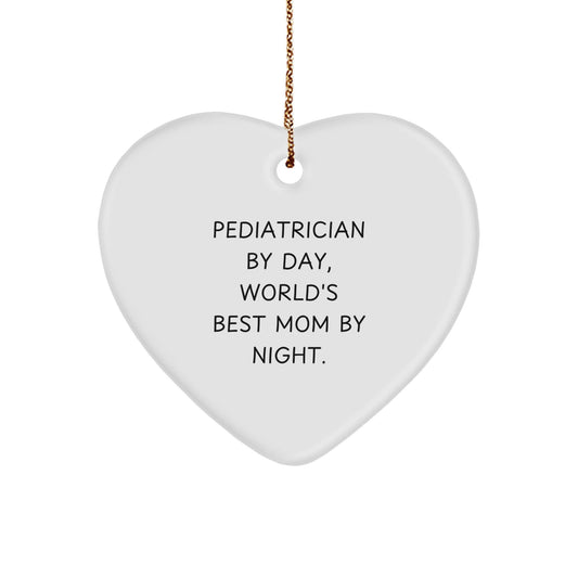 Pediatrician Gifts by Day, World's Best Mom Gifts by Night, Heart Ornament for Christmas - The Buy Boom