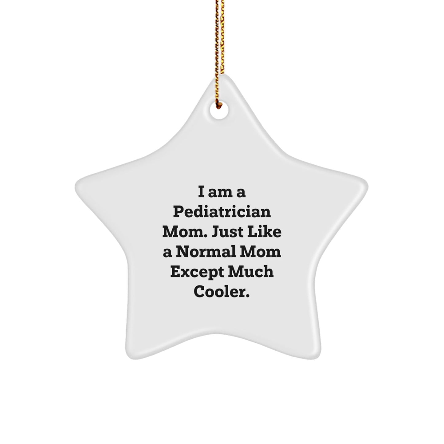 Pediatrician Star Ornament Gifts from Friends, Family, or Coworkers to a Special Pediatrician for Christmas - The Buy Boom