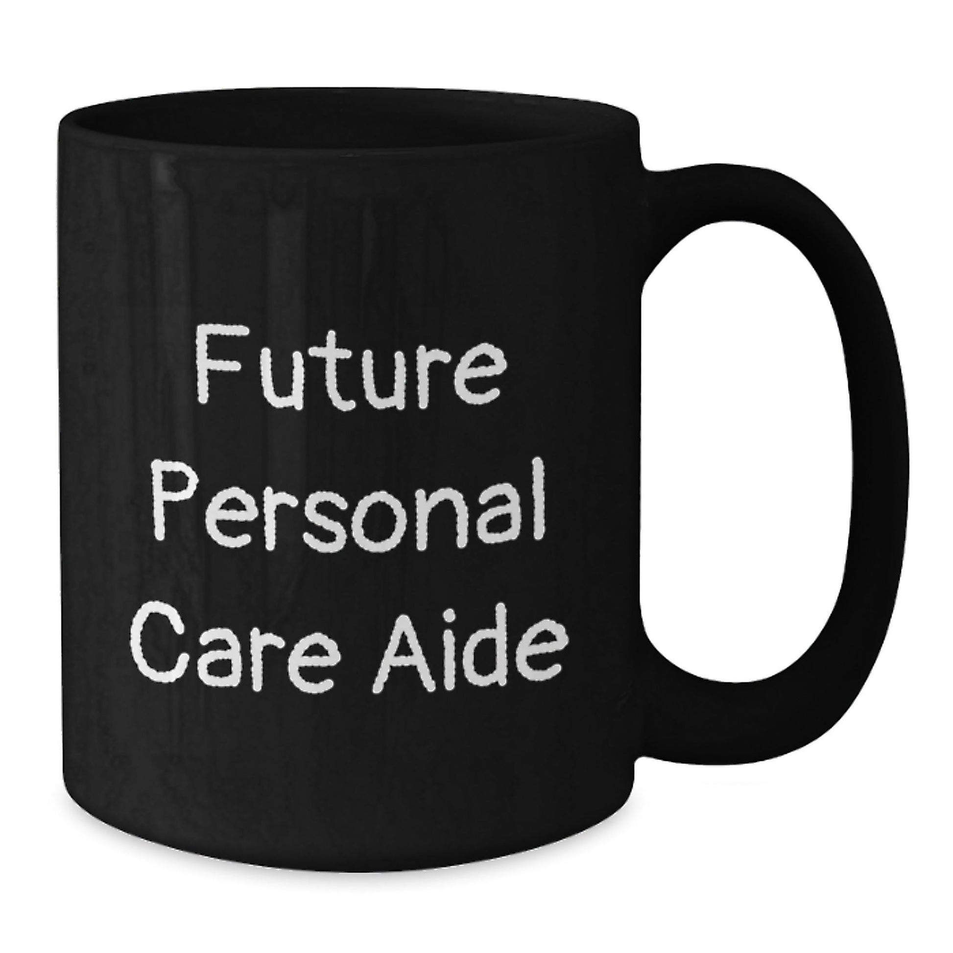 Personal Care Aide Gifts, Inspirational Quote Funny, Black Coffee Mug for Future Personal Care Aide, Graduation Unique Gifts from Friends, Gifts for Personal Care Aide - The Buy Boom