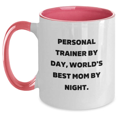 Personal Trainer Humor Gifts from Mom - Funny Two Tone Coffee Mug for Graduation - The Buy Boom