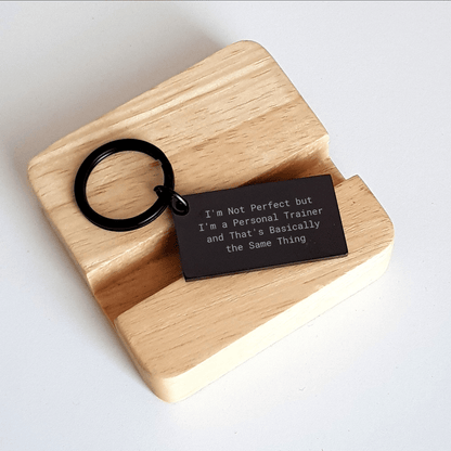 Personal Trainer Keychain Gifts from Friends to Men, Funny Quote 'I'm Not Perfect But I'm A Personal Trainer And That's Basically The Same Thing', Unique Keychain for Dad on Father's Day - The Buy Boom