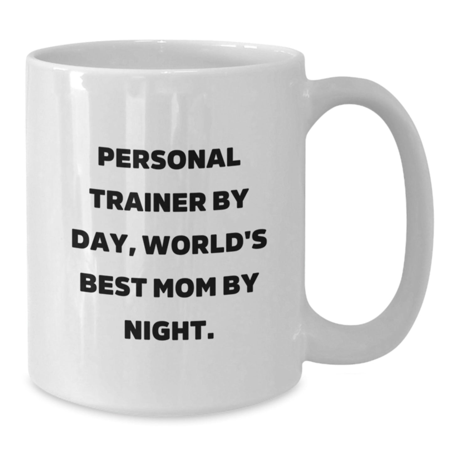 Personal Trainer White Coffee Mug Funny Quote Gifts from Mom to Personal Trainer for Graduation - The Buy Boom