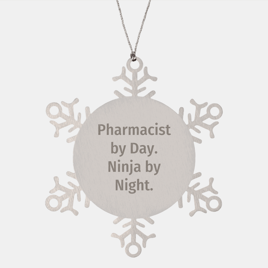 Pharmacist Gifts by Day, Ninja Snowflake Ornaments by Night, Funny Quote, Christmas Unique Gifts for Men, Women, Friends, Coworkers, Family - The Buy Boom