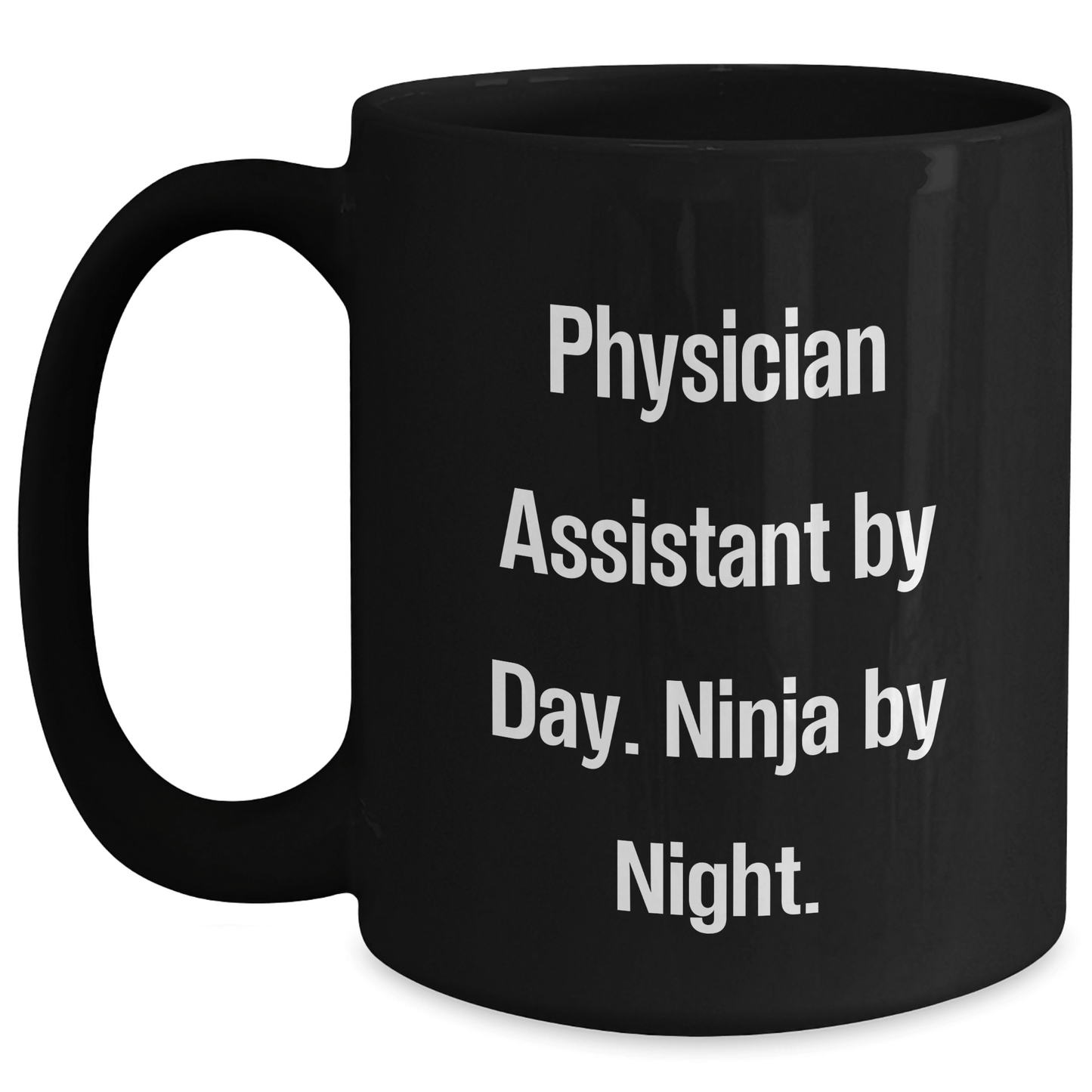 Physician Assistant Gifts by Day, Ninja by Night Funny Coffee Mug for Father's Day, Black Gifts from Friends and Family - The Buy Boom