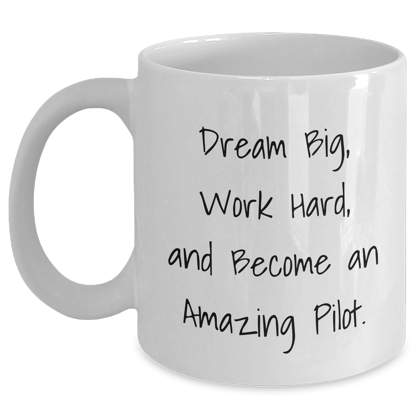 Pilot Gifts, Encouragement and Inspiration - 'Dream Big, Work Hard, And Become An Amazing Pilot.' White Coffee Mug, 11oz or 15oz, Gifts from Family to Friends for Graduation - The Buy Boom