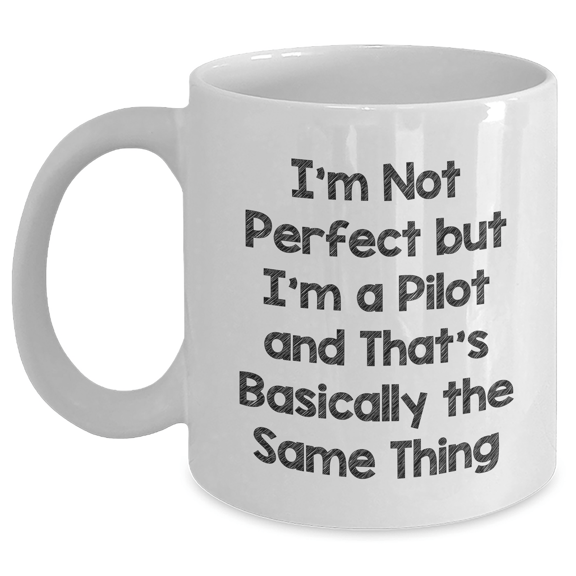 Pilot Gifts for Dad Funny White Coffee Mug I'm Not Perfect But I'm A Pilot Gifts from Family - The Buy Boom