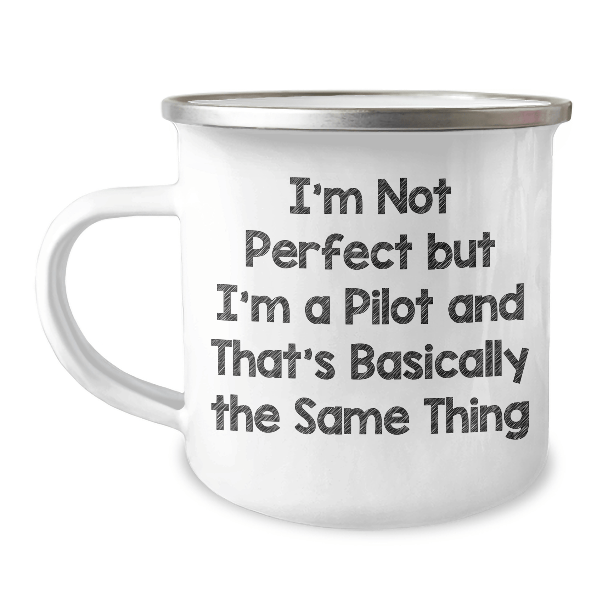 Pilot Gifts from Friends - I'm Not Perfect But I'm A Pilot And That's Basically The Same Thing Funny Camping Mug for Father's Day - The Buy Boom