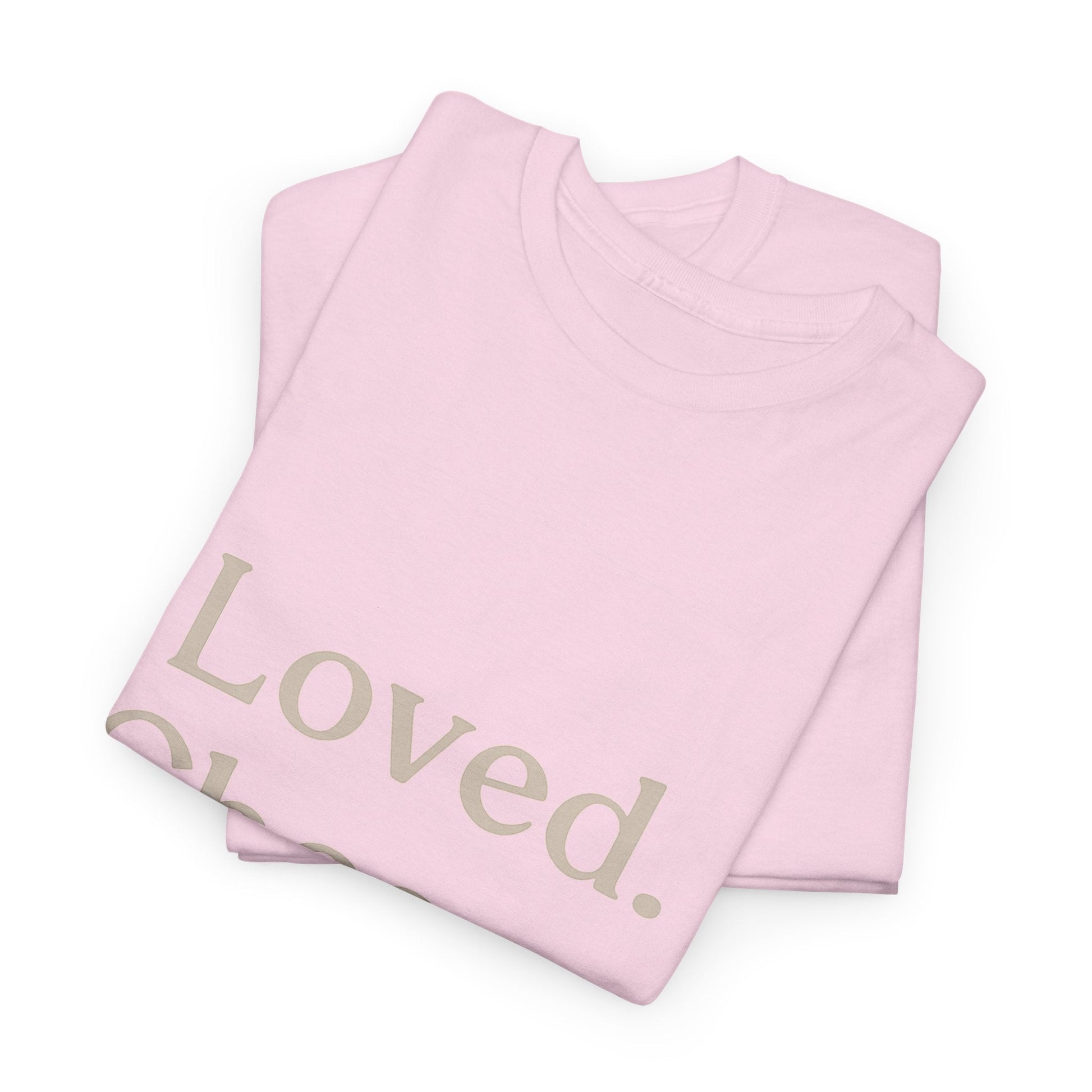 Positive Affirmation Tee - Loved. Chosen. Enough. - Unisex Heavy Cotton Shirt - The Buy Boom